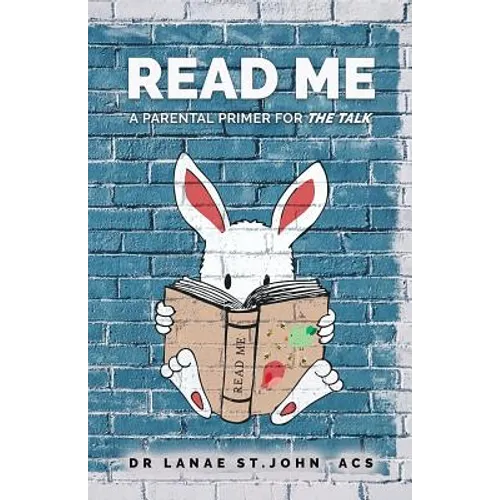 Read Me: A Parental Primer for "The Talk" - Paperback