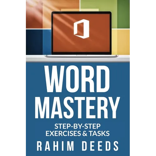 Word Mastery: Step-by-Step Exercises & Tasks - Paperback