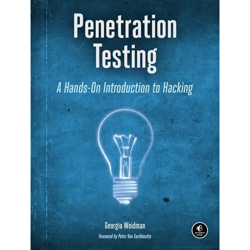 Penetration Testing: A Hands-On Introduction to Hacking - Paperback