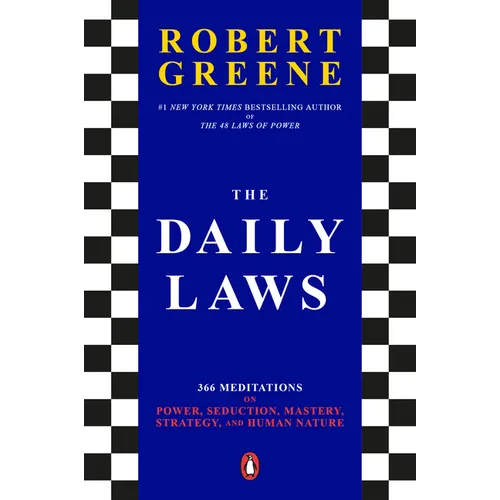 The Daily Laws: 366 Meditations on Power, Seduction, Mastery, Strategy, and Human Nature - Paperback