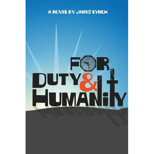 For Duty and Humanity - Paperback
