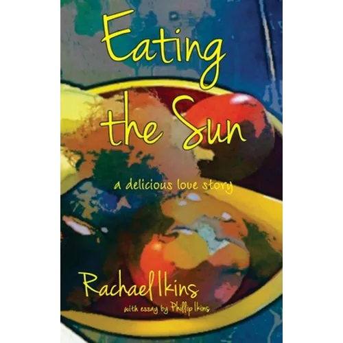 Eating the Sun - Paperback