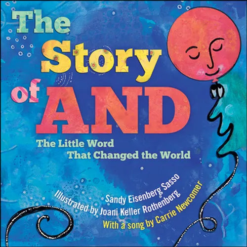 The Story of and: The Little Word That Changed the World - Hardcover