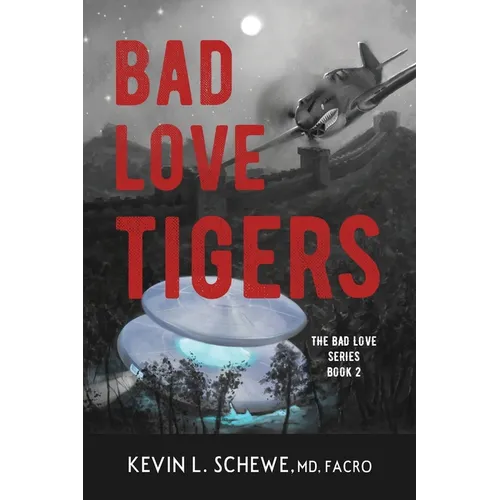 Bad Love Tigers: The Bad Love Series Book 2 - Paperback