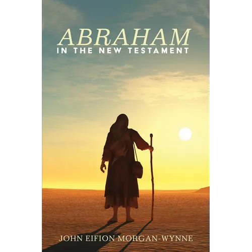 Abraham in the New Testament - Paperback