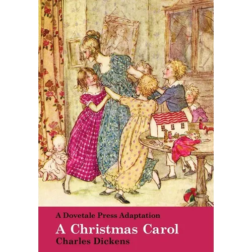 A Dovetale Press Adaptation of A Christmas Carol by Charles Dickens - Paperback