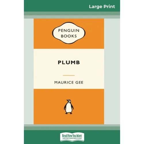 Plumb (16pt Large Print Edition) - Paperback