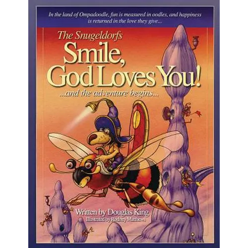 The Snugeldorfs, Smile God Loves You - Paperback