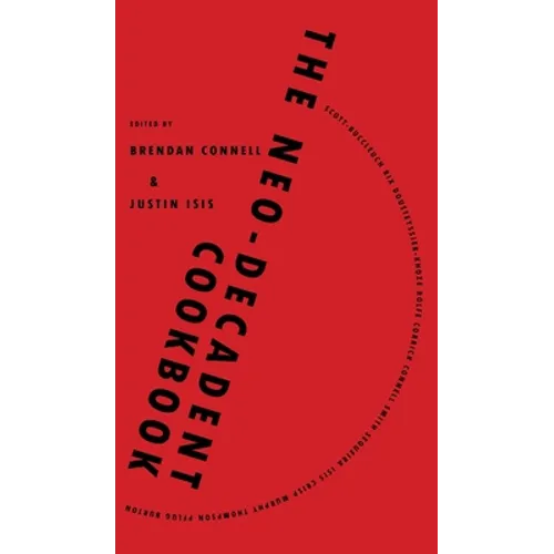 The Neo-Decadent Cookbook - Hardcover