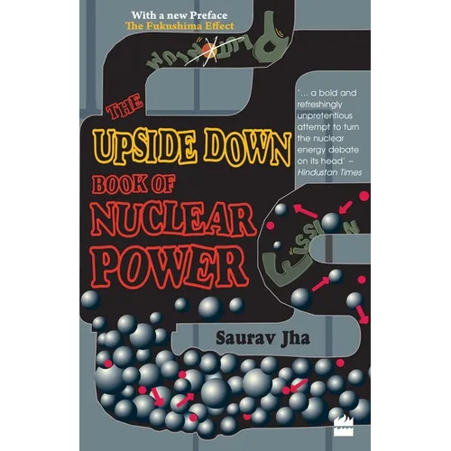 The Upside Down Book of Nuclear Power - Paperback
