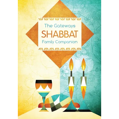 Gateways Shabbat Family Companion - Paperback