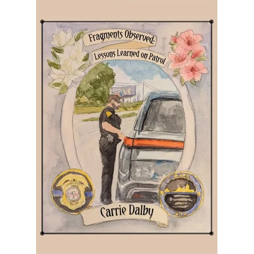 Fragments Observed: Lessons Learned on Patrol - Paperback