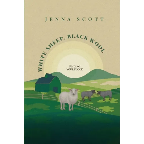 White Sheep Black Wool - Paperback