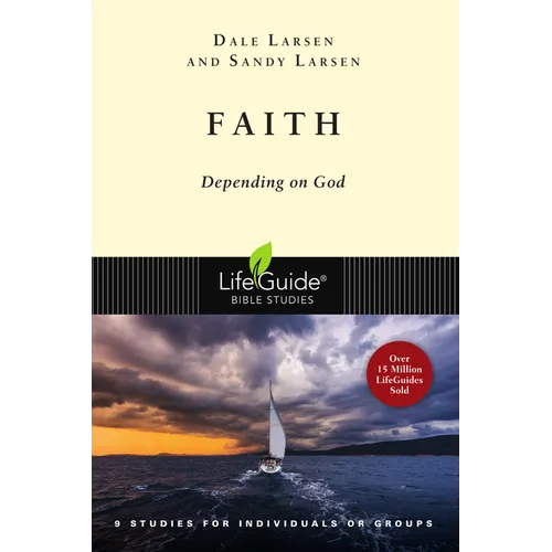 Faith: Depending on God - Paperback