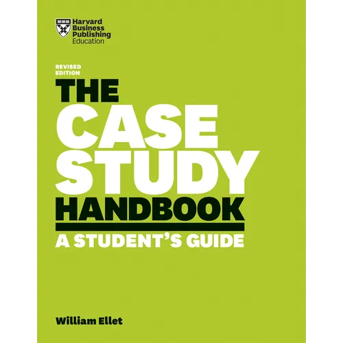 The Case Study Handbook: A Student's Guide - Paperback
