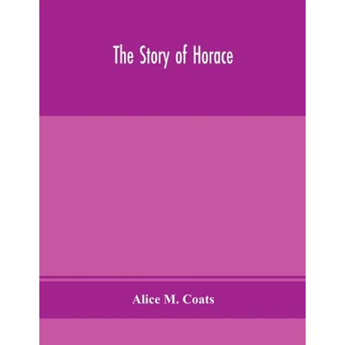 The Story Of Horace - Paperback