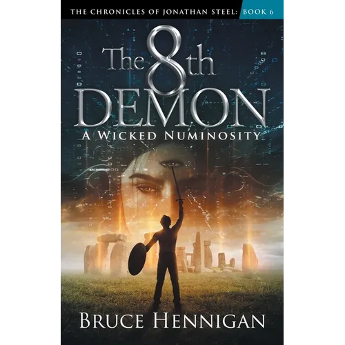 The 8th Demon: A Wicked Numinosity - Paperback