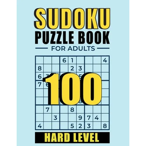 Sudoku: Sudoku Puzzle books for adults Hard level: 100 Hard Sudoku Puzzles with Solutions train your brain puzzle book suduko - Paperback