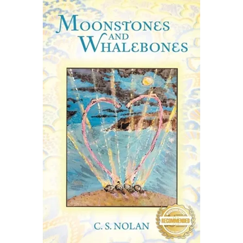 Moonstones and Whalebones - Paperback