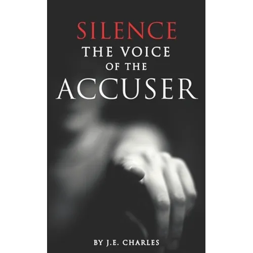 Silence the Voice of the Accuser - Paperback