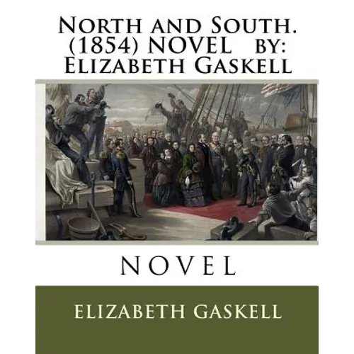 North and South. (1854) NOVEL by: Elizabeth Gaskell - Paperback