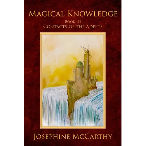 Magical Knowledge III - Contacts of the Adept - Paperback