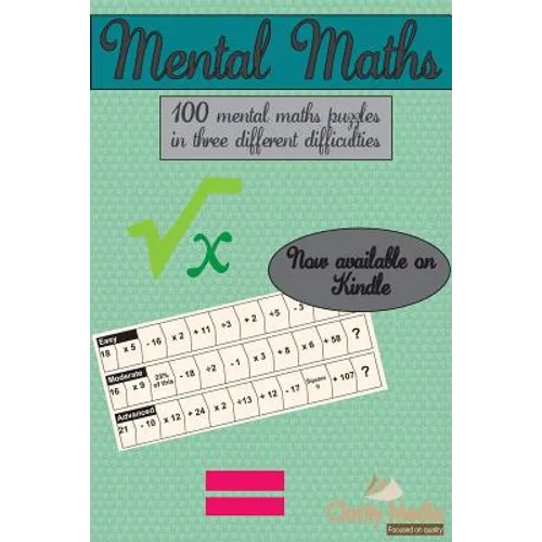 Mental Maths: 100 mental maths puzzles in three different difficulties - Paperback