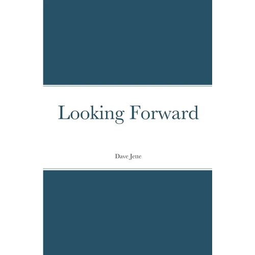Looking Forward - Paperback