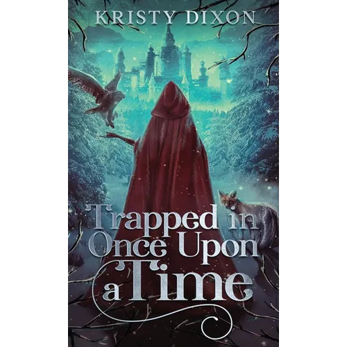 Trapped in Once Upon a Time - Hardcover
