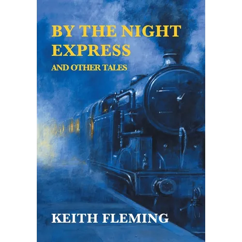 By the Night Express and Other Tales (Nezu Press Classics) - Hardcover