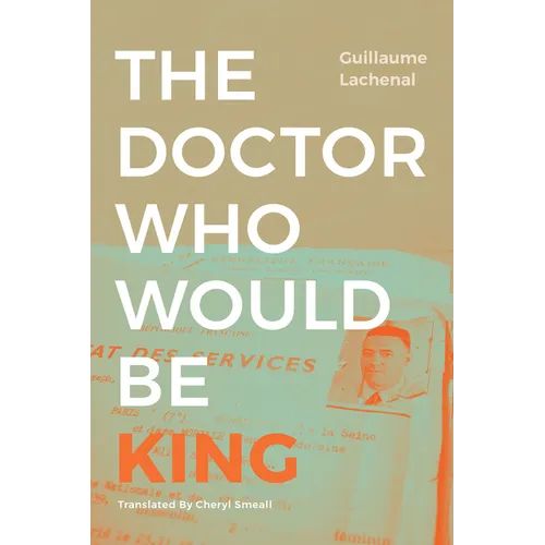 The Doctor Who Would Be King - Hardcover