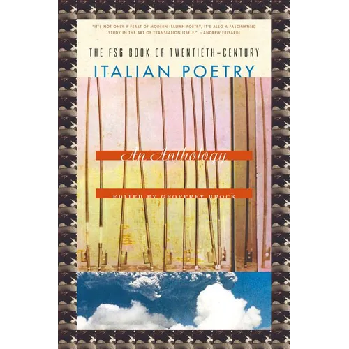 The Fsg Book of Twentieth-Century Italian Poetry: An Anthology - Paperback