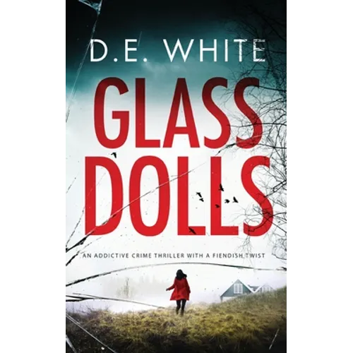 GLASS DOLLS an addictive crime thriller with a fiendish twist - Paperback