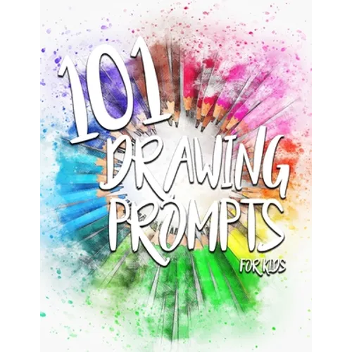 101 Drawing Prompts for Kids - Paperback