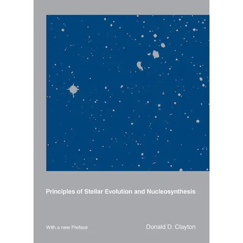 Principles of Stellar Evolution and Nucleosynthesis - Paperback