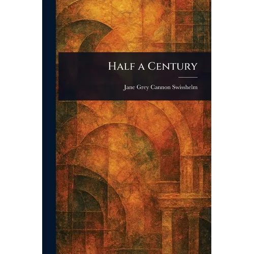 Half a Century - Paperback