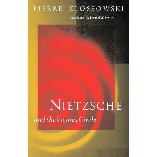 Nietzsche and the Vicious Circle - Paperback