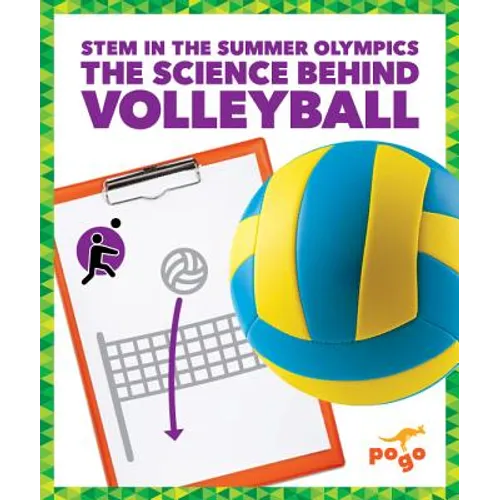 The Science Behind Volleyball - Library Binding