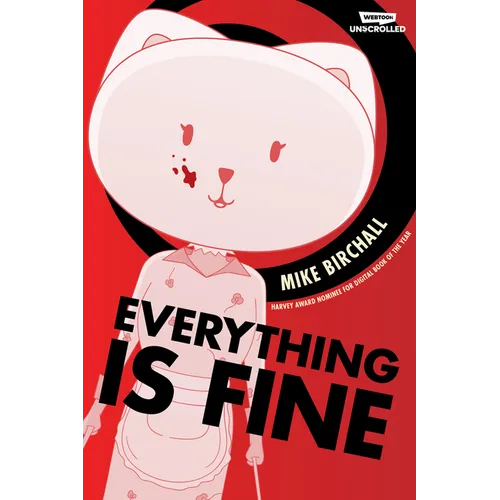 Everything Is Fine, Vol. 1: A Webtoon Unscrolled Graphic Novel - Hardcover