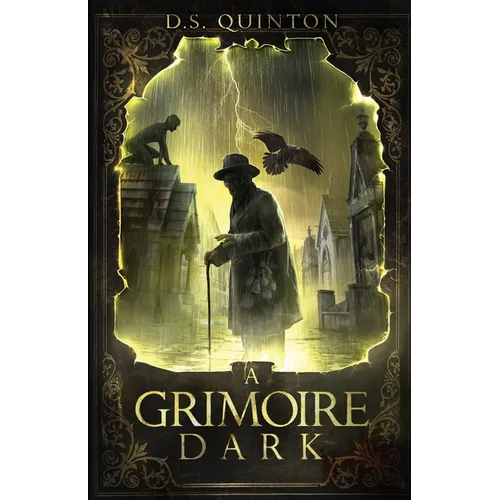 A Grimoire Dark: A Supernatural Thriller - Paperback