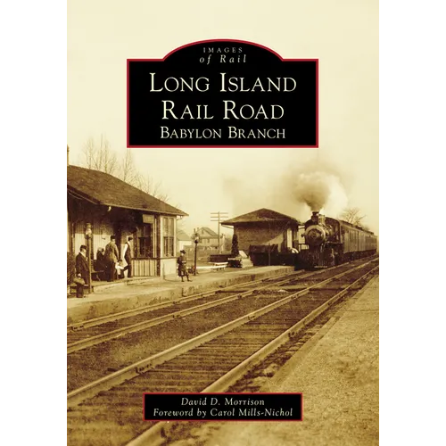 Long Island Rail Road: Babylon Branch - Paperback