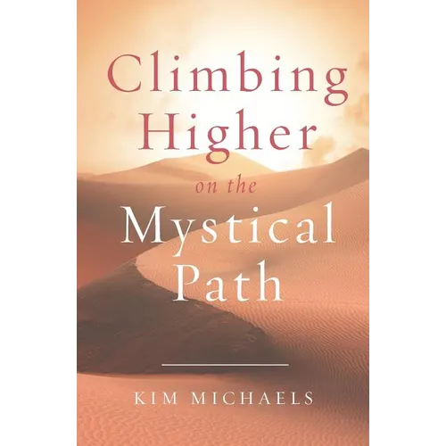 Climbing Higher on the Mystical Path - Paperback