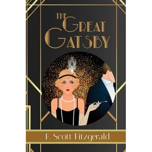 The Great Gatsby - F. Scott Fitzgerald Book #3 (Reader's Library Classics) - Paperback
