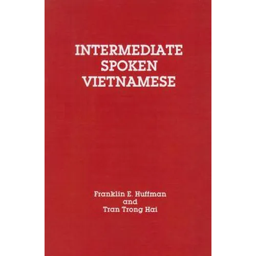 Intermediate Spoken Vietnamese - Paperback