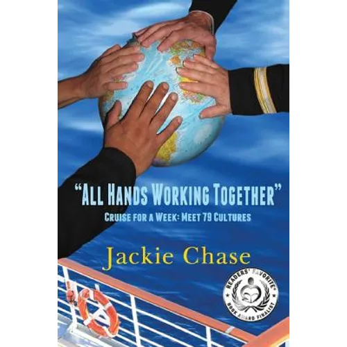 All Hands Working Together Cruise for a Week: Meet 79 Cultures - Paperback