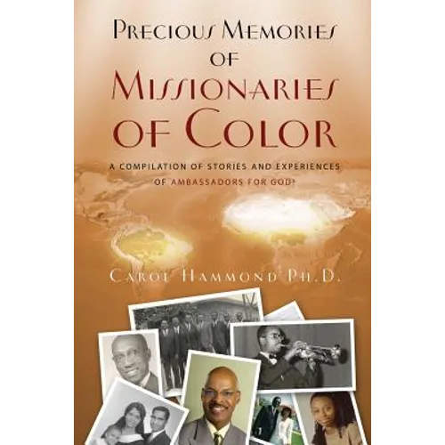 Precious Memories of Missionaries of Color (Vol 1) - Paperback