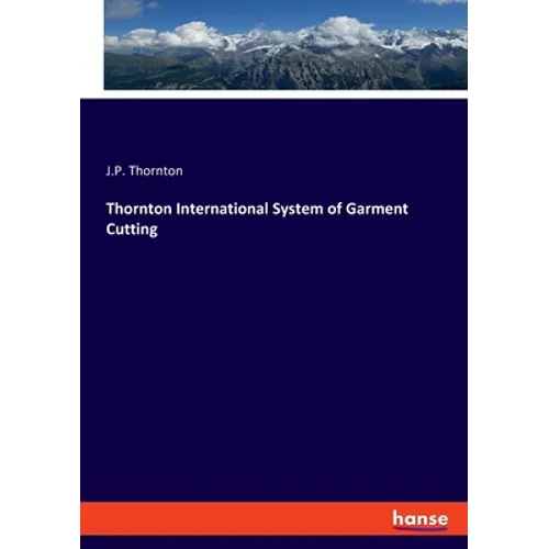 Thornton International System of Garment Cutting - Paperback