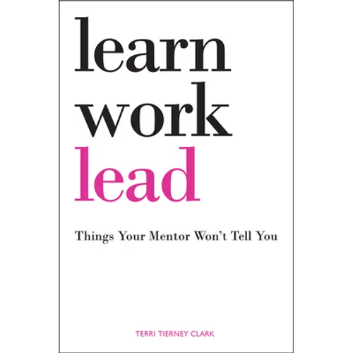 Learn, Work, Lead - Paperback