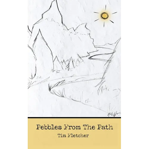 Pebbles From The Path Vol I - Paperback