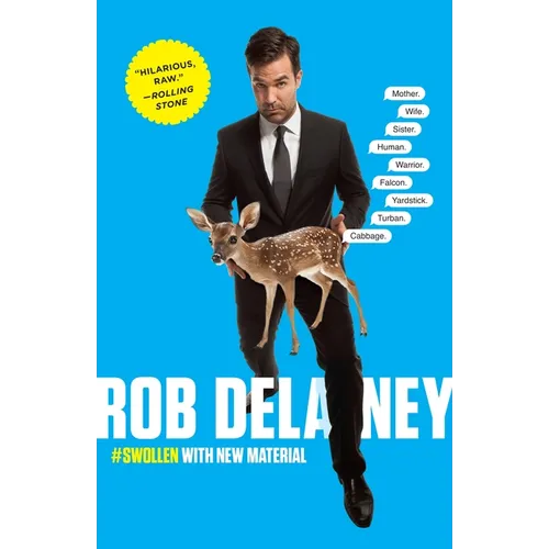 Rob Delaney: Mother. Wife. Sister. Human. Warrior. Falcon. Yardstick. Turban. Cabbage. - Paperback
